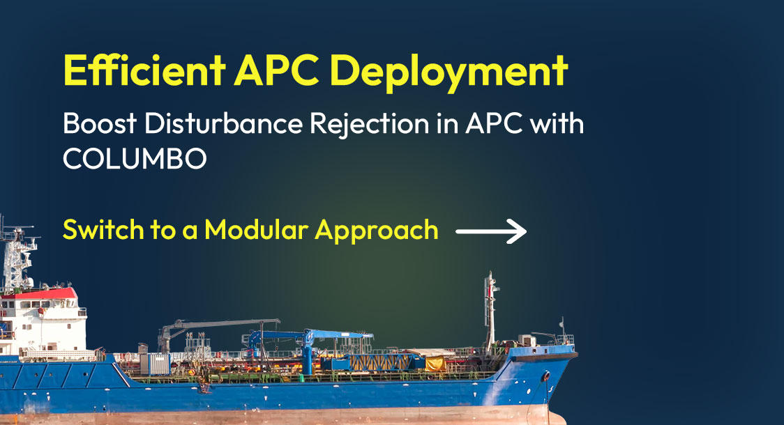 Efficient APC Deployment — Boost Disturbance Rejection with COLUMBO